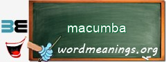 WordMeaning blackboard for macumba